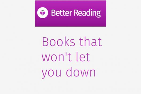 Better Reading promotion - books that won't let you down