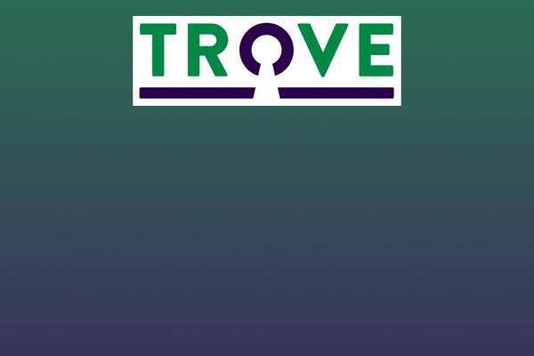 Green and purple design of Trove