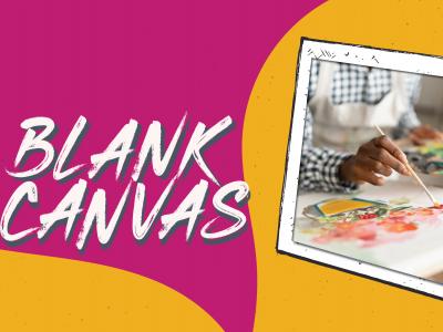 Blank Canvas Art Workshop Series